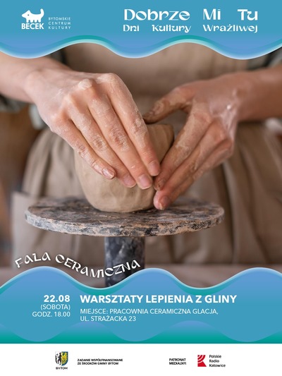Plakat wydarzenia:  FALA CERAMICZNA – Warsztaty lepienia z gliny 