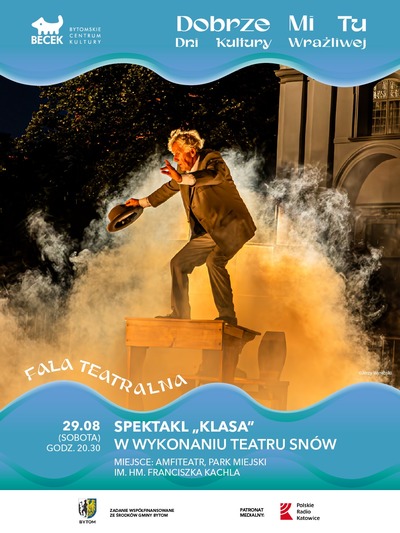 Plakat wydarzenia:  FALA TEATRALNA – Spektakl: „Klasa” w wykonaniu Teatru Snów 