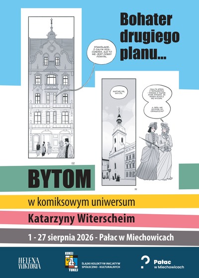 Plakat wydarzenia:  OPROWADZANIE KURATORSKIE po wystawie „Bohater drugiego planu… Bytom w komiksowym uniwersum Katarzyny Witerscheim” 