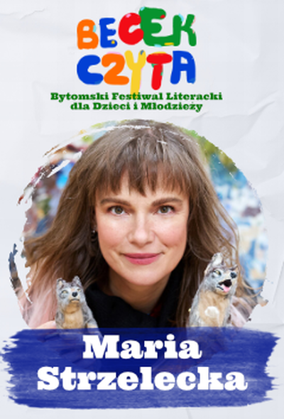 Plakat wydarzenia:  BECEK CZYTA – Spotkanie autorskie: Maria Strzelecka 
