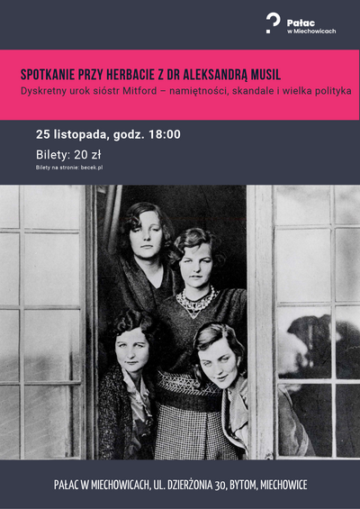 Plakat wydarzenia:  Dyskretny urok sióstr Mitford – namiętności, skandale i wielka polityka | Spotkanie z dr. A. Musil